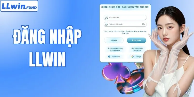 Đăng Nhập LLWIN Nhanh Gọn - Mở Cửa Thiên Đường Giải Trí