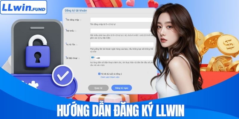 Hướng dẫn tạo tài khoản LLWIN