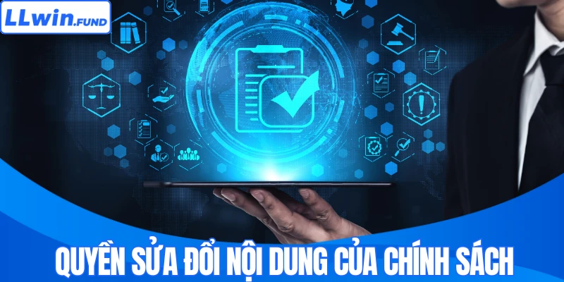 Quyền sửa đổi nội dung của chính sách