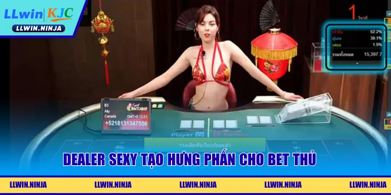 Dealer sexy tạo hưng phấn cho bet thủ